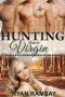 [Hunted by Billionaires 03] • Hunting their Virgin